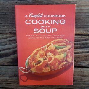 Vintage 1974 A Campbell Cookbook with Soup (608 Recipes) Spiral Bound Cookbook